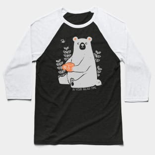 'In Your Bear Time' Animal Conservation Shirt Baseball T-Shirt